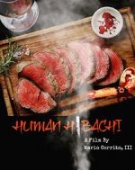 Watch Human Hibachi Putlocker