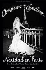 Watch Christina Aguilera: Christmas in Paris Putlocker