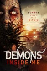 Watch Demons Inside Me Putlocker