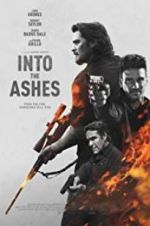 Watch Into the Ashes Putlocker