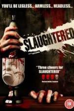 Watch Slaughtered Putlocker