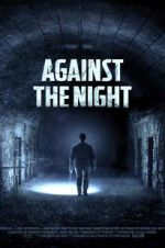 Watch Against the Night Putlocker