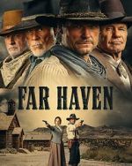 Watch Far Haven Putlocker