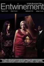 Watch Entwinement Putlocker