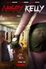 Watch Angry Kelly Putlocker