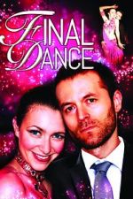 Watch Final Dance Putlocker