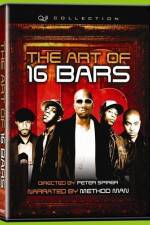 Watch The Art of 16 Bars Get Ya' Bars Up Putlocker