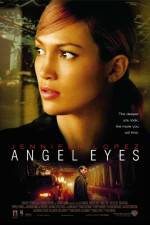 Watch Angel Eyes Putlocker