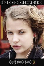 Watch Indigo Children Putlocker