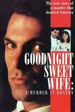 Watch Goodnight Sweet Wife: A Murder in Boston Putlocker