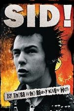 Watch Sid! By Those Who Really Knew Him Putlocker