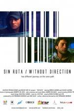 Watch Sin Ruta Putlocker
