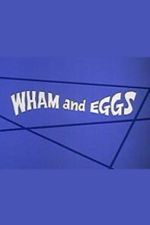 Watch Wham and Eggs Putlocker