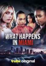 Watch What Happens in Miami Putlocker