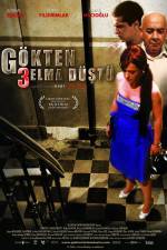 Watch Gökten 3 elma düstü Putlocker