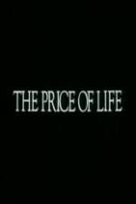 Watch The Price of Life Putlocker
