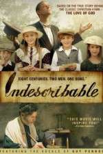 Watch Indescribable Putlocker