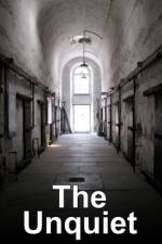 Watch The Unquiet Putlocker