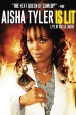 Watch Aisha Tyler Is Lit: Live at the Fillmore Putlocker