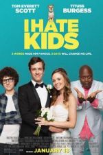Watch I Hate Kids Putlocker