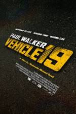 Watch Vehicle 19 Putlocker