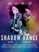 Watch Shadow Dance Putlocker