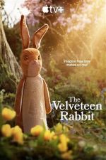 Watch The Velveteen Rabbit Putlocker