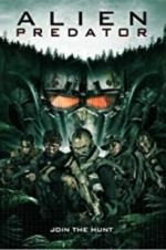 Watch Alien Predator Putlocker