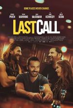Watch Last Call Putlocker