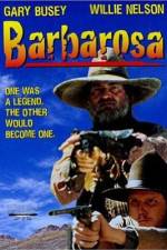 Watch Barbarosa Putlocker