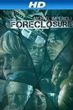 Watch Foreclosure Putlocker