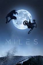 Watch Miles Putlocker