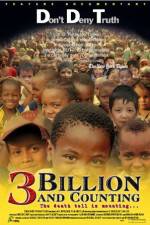 Watch 3 Billion and Counting Putlocker