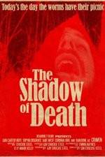 Watch The Shadow of Death Putlocker