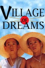 Watch Village of Dreams Putlocker