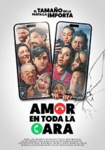 Watch Amor en toda la cara Putlocker