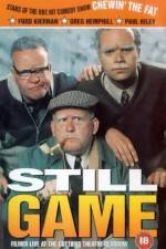 Watch Still Game Putlocker