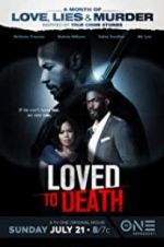 Watch Loved To Death Putlocker