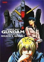 Watch Mobile Suit Gundam: The 08th MS Team - Miller\'s Report Putlocker