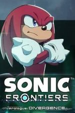 Watch Sonic Frontiers Prologue: Divergence Putlocker