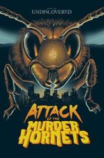Watch Attack of the Murder Hornets Putlocker