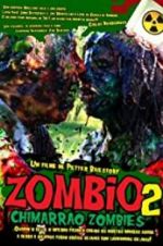 Watch Zombio 2: Chimarrão Zombies Putlocker