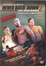 Watch Never Back Down 2: The Beatdown Putlocker