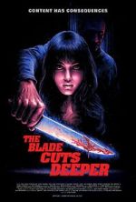 Watch The Blade Cuts Deeper Putlocker