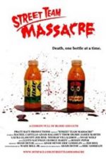 Watch Street Team Massacre Putlocker