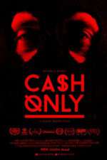 Watch Cash Only Putlocker