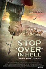 Watch Stop Over in Hell Putlocker