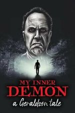 Watch My Inner Demon: A Geraldson Tale Putlocker