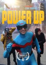 Watch Power Up (Short 2022) Putlocker
