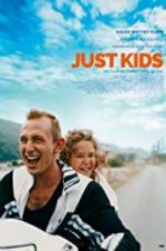 Watch Just Kids Putlocker
